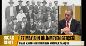 27 Mayıs'ın Bilinmeyen Gerçeği  - Sivas Kampı - Ülke TV Bıçak Sırtı Programı 28.05.2013